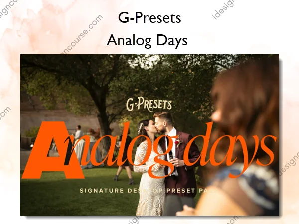 Analog Days – G-Presets Analog Days – G-Presets