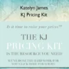 KJ Pricing Kit – Katelyn James