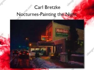 Nocturnes-Painting the Night – Carl Bretzke