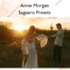 Saguaro Presets – Annie Morgan