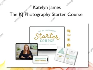 The KJ Photography Starter Course – Katelyn James