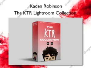 The KTR Lightroom Collection – Kaden Robinson