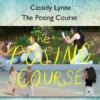 The Posing Course – Cassidy Lynne