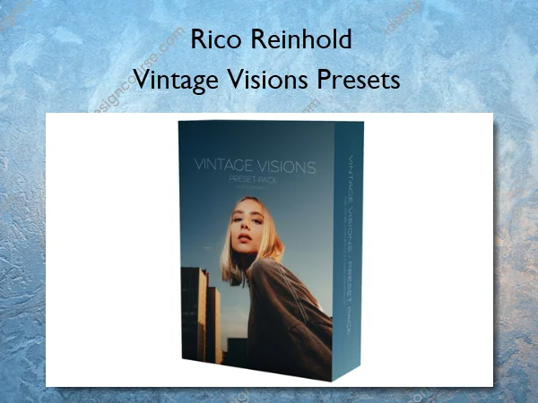 Vintage Visions Presets – Rico Reinhold Vintage Visions Presets – Rico Reinhold