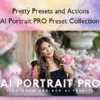 AI Portrait PRO Preset Collection – Pretty Presets and Actions
