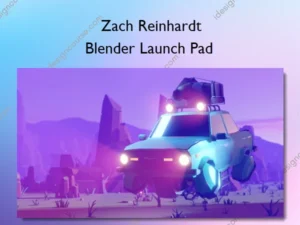 Blender Launch Pad – Zach Reinhardt