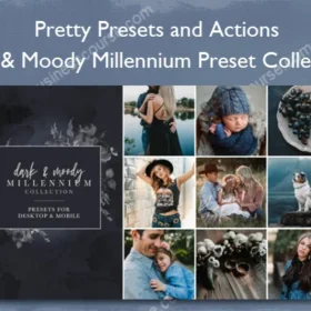 Dark & Moody Millennium Preset Collection – Pretty Presets and Actions