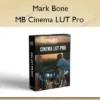 MB Cinema LUT Pro – Mark Bone