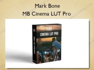 MB Cinema LUT Pro – Mark Bone