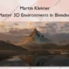 Master 3D Environments in Blender – Martin Klekner