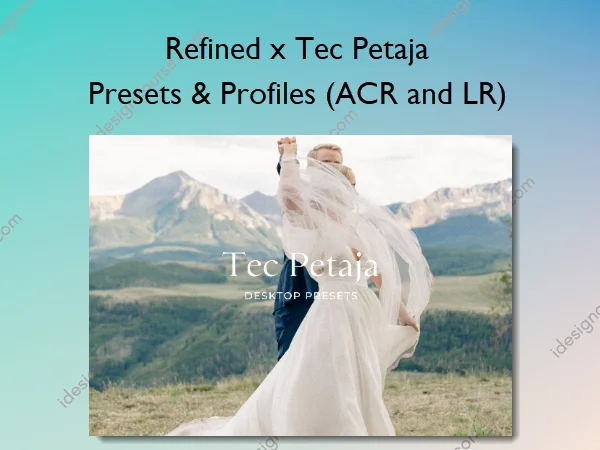 Presets & Profiles (ACR and LR) – Refined x Tec Petaja Presets & Profiles (ACR and LR) – Refined x Tec Petaja