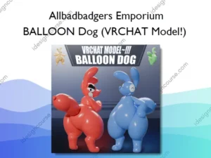 BALLOON Dog (VRCHAT Model!) – Allbadbadgers Emporium