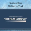 GR Film LUTs v2 – Gustavo Rossi