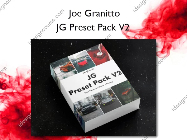 JG Preset Pack V2 – Joe Granitto