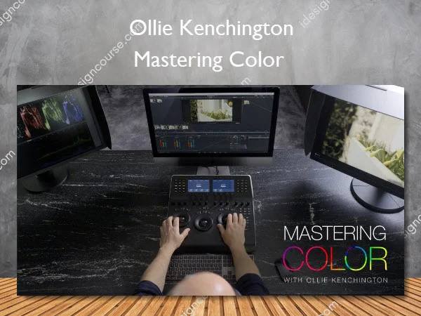 Mastering Color – Ollie Kenchington