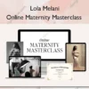 Online Maternity Masterclass – Lola Melani