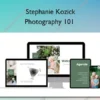 Photography 101 – Stephanie Kozick