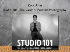 Studio 101: The Craft of Portrait Photography – Zack Arias