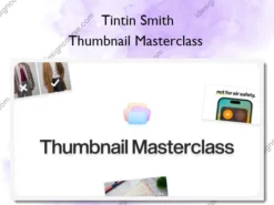 Thumbnail Masterclass – Tintin Smith