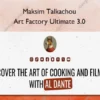 Art Factory Ultimate 3.0 – Maksim Talkachou