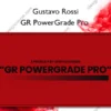 GR PowerGrade Pro – Gustavo Rossi