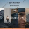 Immersion – Sam Newton