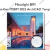 Next-Gen MSBIM 2025 ArchiCAD Template – Mesolight BIM