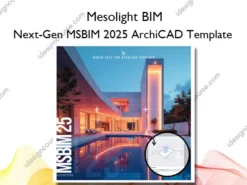 Next-Gen MSBIM 2025 ArchiCAD Template – Mesolight BIM