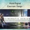 Cinematic Design – Walid Feghali