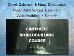 Focal Point School: Cinematic Wordlbuilding in Blender – Darek Zabrocki & Nana Dhebuadze