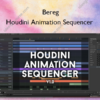 Houdini Animation Sequencer – Bereg