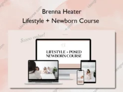 Lifestyle + Newborn Course – Brenna Heater