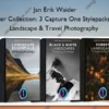 Master Collection: 3 Capture One Stylepacks for Landscape & Travel Photography – Jan Erik Waider