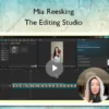 The Editing Studio – Mia Reesking