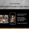 Professional Portraits on your Iphone – Lisa Carney