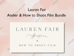 Atelier & How to Shoot Film Bundle – Lauren Fair