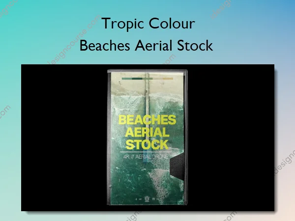 Beaches Aerial Stock – Tropic Colour