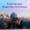 Presets Pack: Vol II Desktop – Frauke Hameister